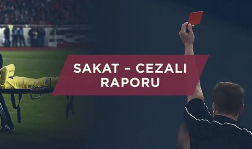 Trendyol Süper Lig'de sakat ve cezalı futbolcular (7. Hafta)